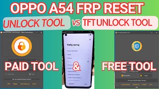 TFT Unlock Tool VS Unlock Tool  Oppo A54 FRP Reset  Tool Review 2024 [upl. by Arnst]