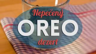 Nepečený OREO dezert  martin budka [upl. by Onez]