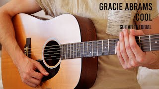 Gracie Abrams  Cool EASY Guitar Tutorial With Chords  Lyrics [upl. by Id460]