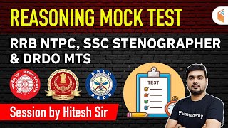 1100 PM  RRB NTPC SSC Stenographer amp DRDO MTS  Reasoning by Hitesh Mishra  Mock Test [upl. by Eliga]