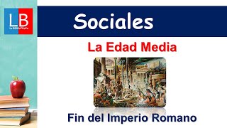 La EDAD MEDIA para niños FIN del IMPERIO ROMANO ✔👩‍🏫 PRIMARIA [upl. by Nref]