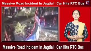 Massive Road Incident In Jagtial  Car Hits RTC Bus  I7 News [upl. by Adnohsel]