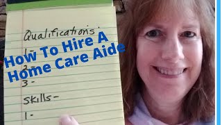 How To Hire A Home Care Aide  Interview Questions To Ask And Skills And Experience Required [upl. by Berns206]