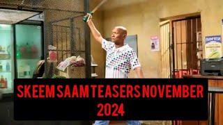 SKEEM SAAM Teasers October 2024 [upl. by Hsirap]