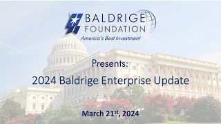 Baldrige Foundation Quarterly Webinar March 2024 Enterprise Update [upl. by Sorilda]