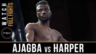 Ajagba vs Harper Full Fight August 24 2018  PBC on FS1 [upl. by Barina]