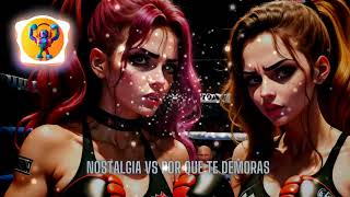 Sin copyright Nostalgia Vs Por Que Te Demoras remix [upl. by Thora]