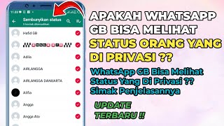 Apakah WhatsApp GB Bisa Melihat Status Orang Yang di Privasi  Simak Penjelasannya [upl. by Sussi471]