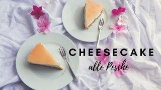 TORTA FREDDA YOGURT E PESCHE Cheesecake alle pesche senza cottura  RICETTE DI GABRI Kitchen Brasita [upl. by Robbert208]