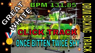 Once Bitten Twice Shy by Great White Drum Backing Track BPM 13185 [upl. by Suqram760]