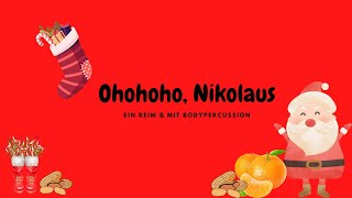 Nikolausreim  Ohohoho Nikolaus  Bodypercussion [upl. by Jeremiah]