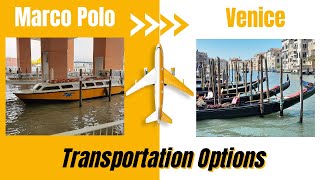 Ultimate Guide Marco Polo Airport to Venice Transport Options [upl. by Nadnal]