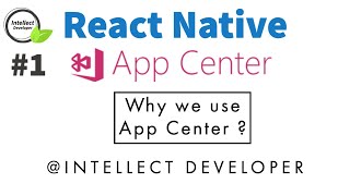 1 What is Appcenter and how we use Appcenter with react native  Gulsher Khan  App Center Intro [upl. by Perni339]