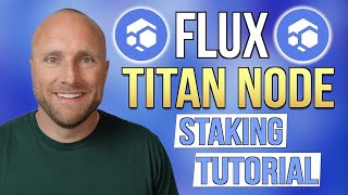 Flux Titan Node Staking Tutorial [upl. by Shugart47]