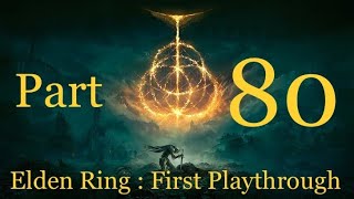 Elden Ring  First Playthrough  Part 80  Raya Lucaria  Rooftops [upl. by Adiam]