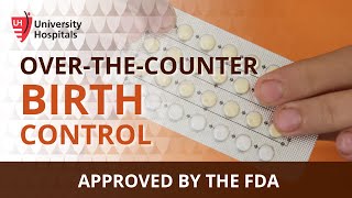 OverTheCounter Birth Control Approved by the FDA [upl. by Hayikat232]