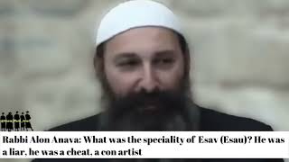 Rabbi Alon Anava What was the speciality of Esav Esau [upl. by Aiet]