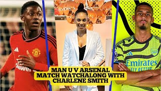 MAN U v ARSENAL WATCHALONG WITH CHARLENE SMITH  BIG WIN INCOMING [upl. by Helgeson]