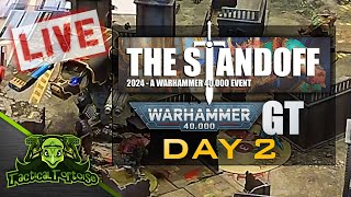 🔴The Standoff 40k GT Day 2  Live Warhammer 40k Tournament Coverage [upl. by Arikal]