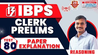 IBPS CLERK PRELIMS  MOCK TEST80  REASONING  PRACTICE QUESTIONS amp EXAM APPROACH [upl. by Meunier]