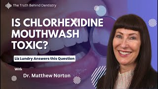 Should You Use Chlorhexidine Mouthwash [upl. by Ern]