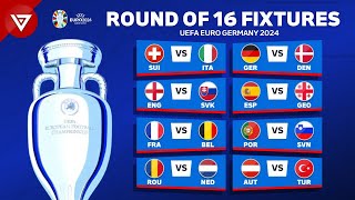 🔴 Round of 16 UEFA EURO 2024 FIXTURES amp SCHEDULE  Match Schedule EURO 2024 Round of 16 [upl. by Marina]