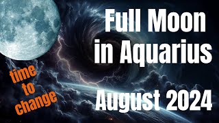 Full Moon August 2024 – Stuck at the Crossroads– August 19 2024 – Full Moon in Aquarius [upl. by Ardnama]