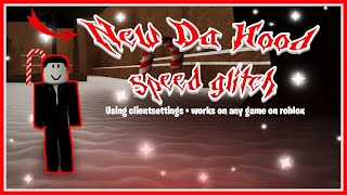 New Roblox  Da Hood Speed Glitch ClientAppSettings [upl. by Guinna]