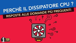 PERCHÈ IL DISSIPATORE PER CPU [upl. by Zacarias]