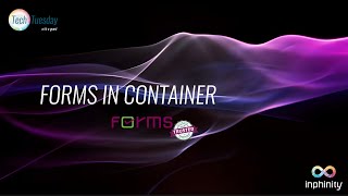 TechTuesday Inphinity Forms in container [upl. by Rhyner]