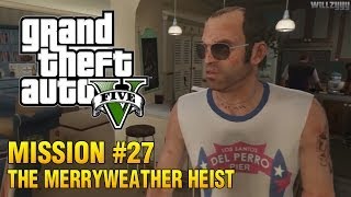 Grand Theft Auto V  Mission 27  The Merryweather Heist Freighter [upl. by Erhart]