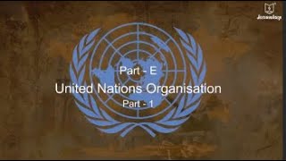 United Nations Organization  History amp Political Science  Jeevandeep [upl. by Aicilas]