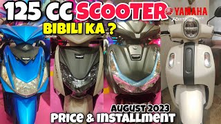 Gusto mo bumili ng 125c Scooter  2023 Yamaha Models Kumpletong Presyo at Installment Specs [upl. by Ming]