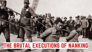 The BRUTAL Executions Of Nanking [upl. by Kennard349]