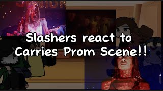 Slashers react to Carrie 💐 [upl. by Shamrao]