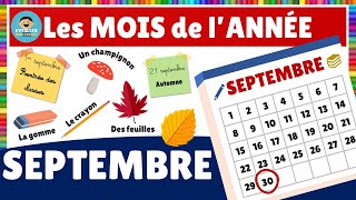 Les mois de lannée  le mois de SEPTEMBRE [upl. by Gnaw941]