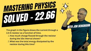 Mastering Physics 2266 Solved The graph in the figure shows the current through a 35 Ω resistor [upl. by Nosmas495]