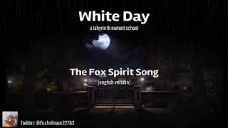 WHITE DAY quotThe Fox Spirit Songquot [upl. by Odnalra245]