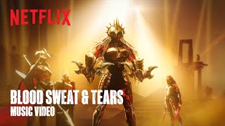 Arcane Season 2  quotBlood Sweat amp Tearsquot  Music Video  Netflix [upl. by Levan]