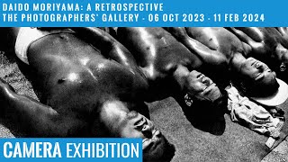 CAMERA Exhibitions Daido Moriyama A Retrospective  The Photographers Gallery [upl. by Samara367]