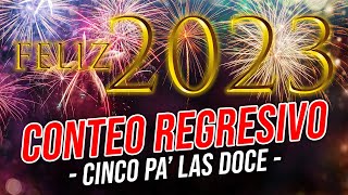 CONTEO REGRESIVO 2022  Año Nuevo 2023  Cinco Pa Las Doce  Mike Char [upl. by Enia]