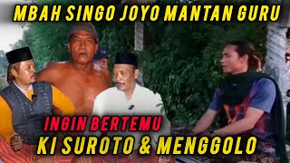 SINGO JOYO MANTAN GURU KI SUROTO amp SURYO MENGGOLO MBAH SINGO JOYO gussamsudinterbaru [upl. by Lachman]