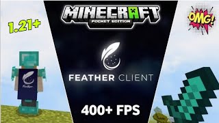 🥶 Feather Client For Minecraft Pe 121  Feather Client For MCPE 12122  Best Client FPS Boost [upl. by Ab]