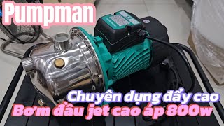 Bơm đẩy cao áp Pumpman 800w 0939789005 [upl. by Goddard430]