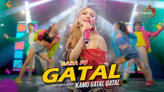 Dara Fu  GATAL  Kamu Gatal Gatal Gatal  Remix Terbaru Official Music Video [upl. by Sivrad66]