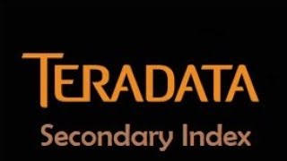 Teradata Tutorial  Secondary Index data access using SI  etc [upl. by Oniuqa]