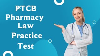 PTCB Pharmacy Law Practice Test 20 Questions with Explained Answers [upl. by Leugim]