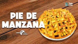 PIE DE MANZANA en tu Cocina  Teleamiga [upl. by Drucilla]