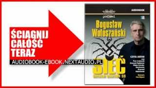 ☠☠☠ Sieć Ostatni bastion SS  Audiobook  Bogusław Wołoszański [upl. by Kataway]