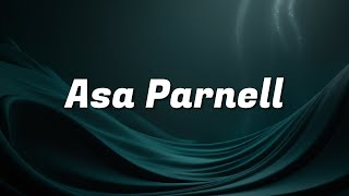 Asa Parnell [upl. by Burnett]